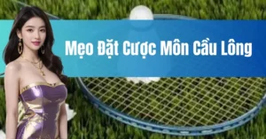 Tuyệt Chiêu Cá Cược Cầu Lông 333Win Mang Lại Lợi Nhuận Khủng
